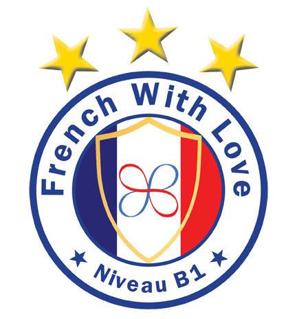 French WIth Love Niveau B1 DELF DALF TCF TEF